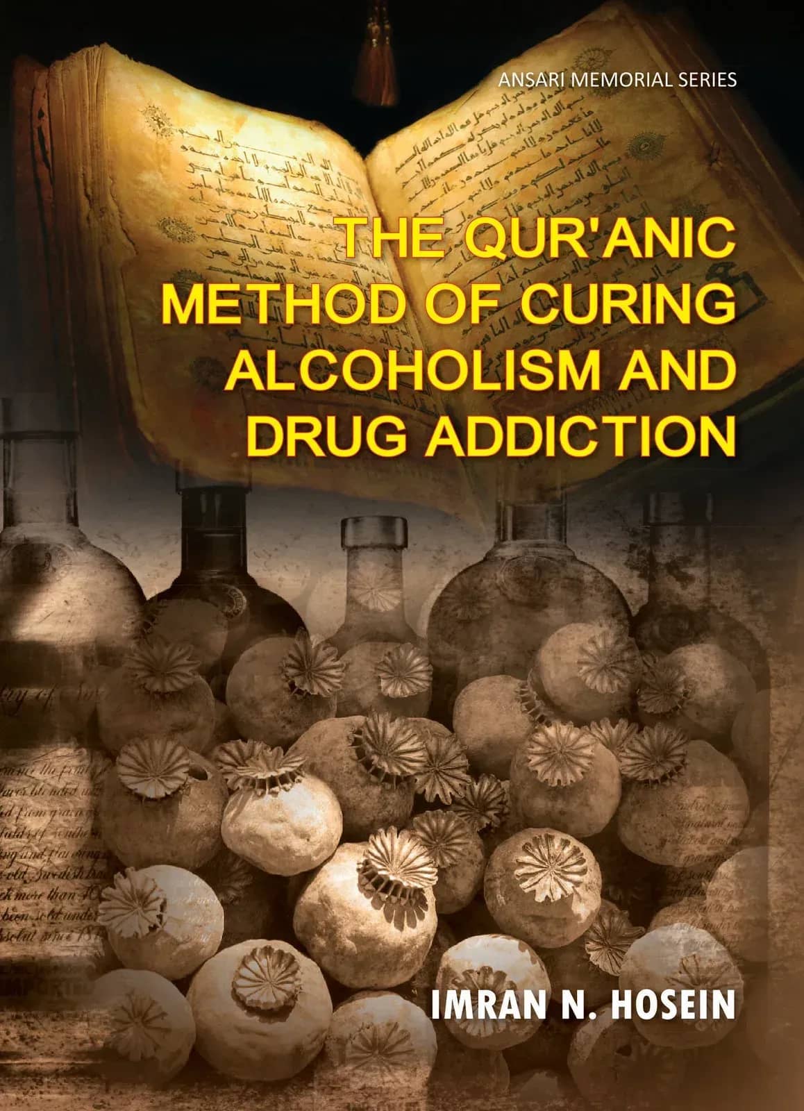 The Quranic Method of Curing Alcoholism and Drug Addiction