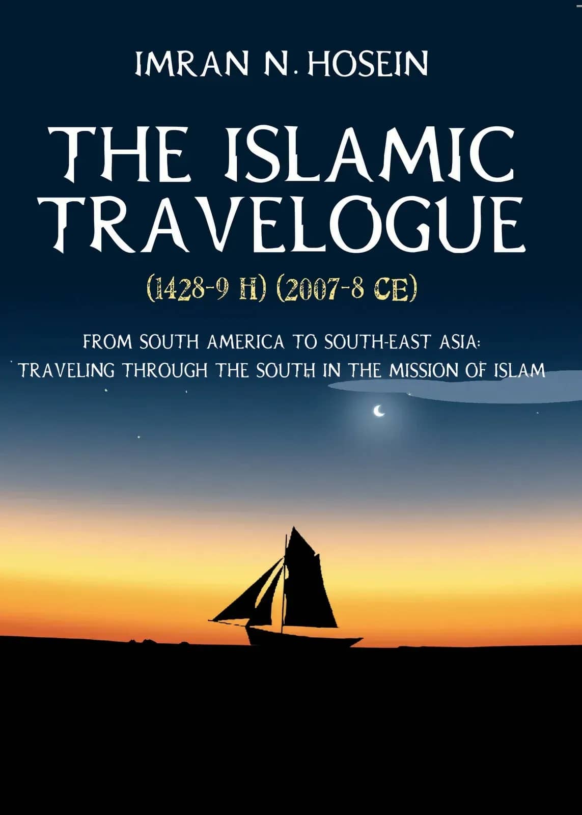The Islamic Travelogue 2007-2008