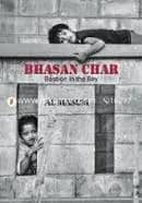 Bhasan Char : Bastion in the Bay