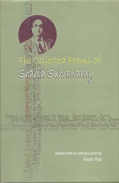 The Collected Poems of Shahid Suhrawardy