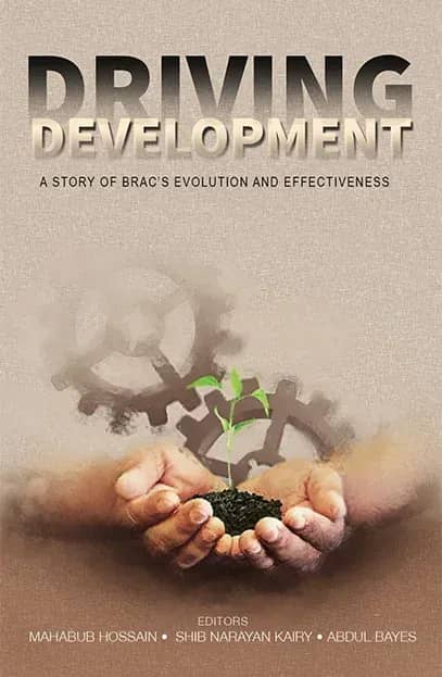 Driving Development: A Story of BRACs Evolution and Effectiveness