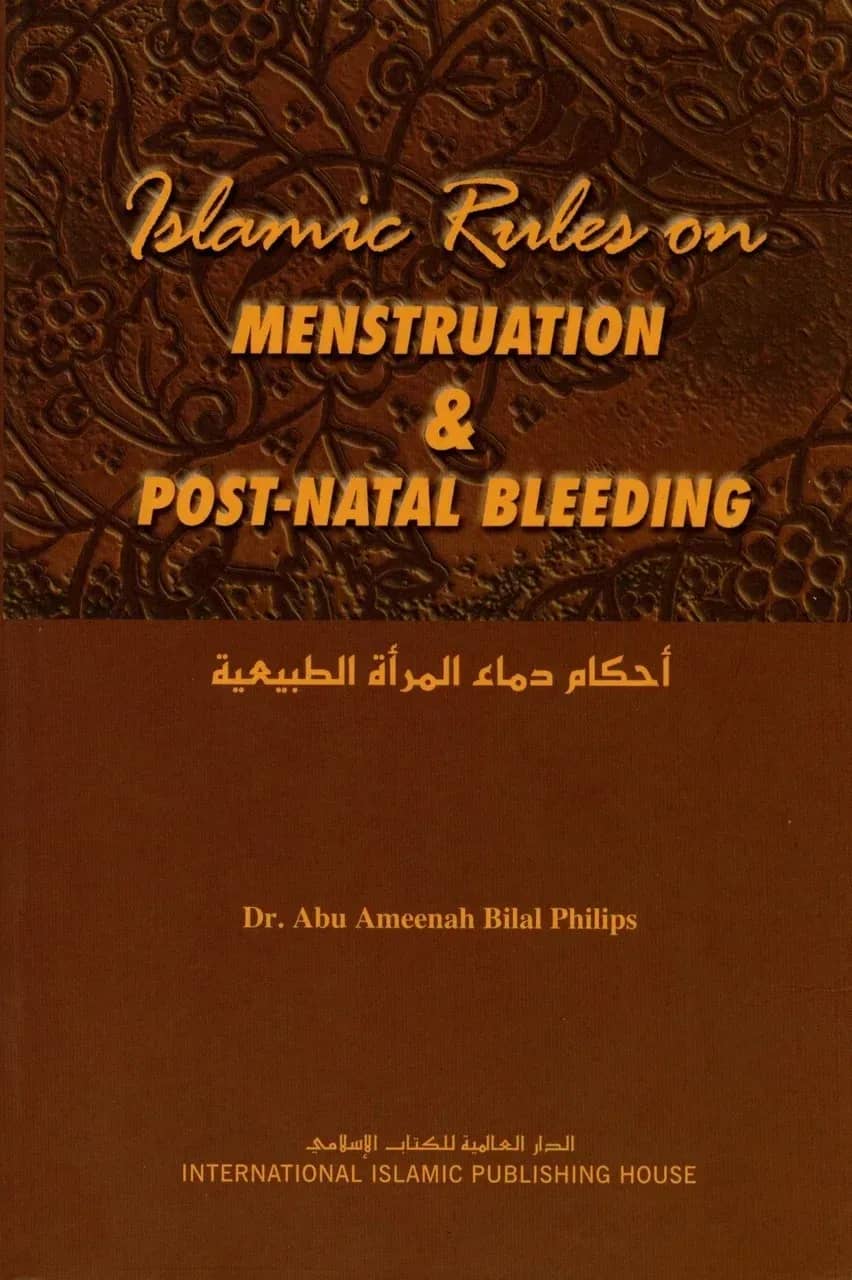 Islamic Rules on Menstruation & Post Natal Bleeding