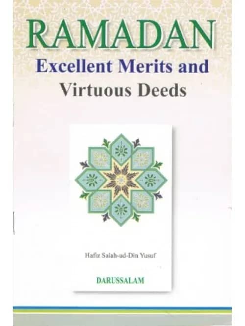 Ramadan: Excellent Merits and Virtuous Deeds