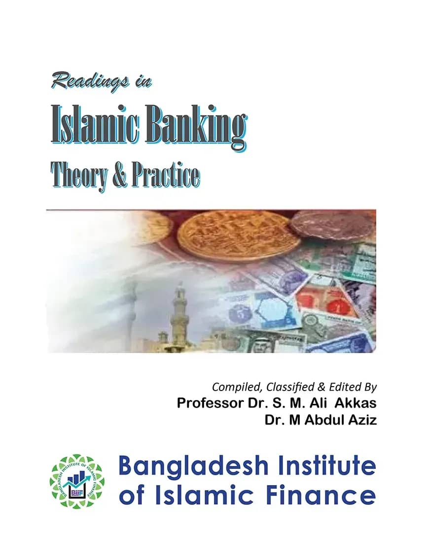 Readings in Islamic Banking: Theory & Practice