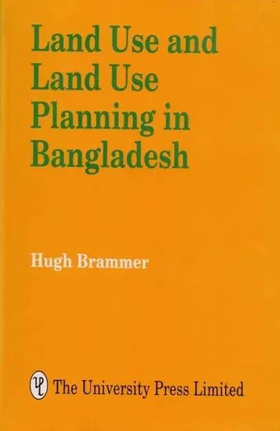 Land Use and Land Use Planning in Bangladesh