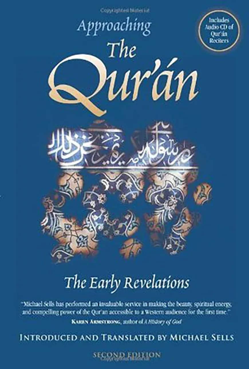 Approaching The Quran : The Early Revelations