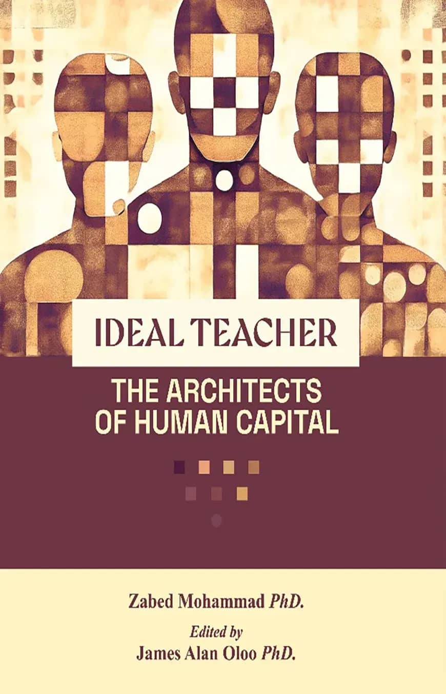 IDEAL TEACHER- THE ARCHITECTS OF HUMAN CAPITAL