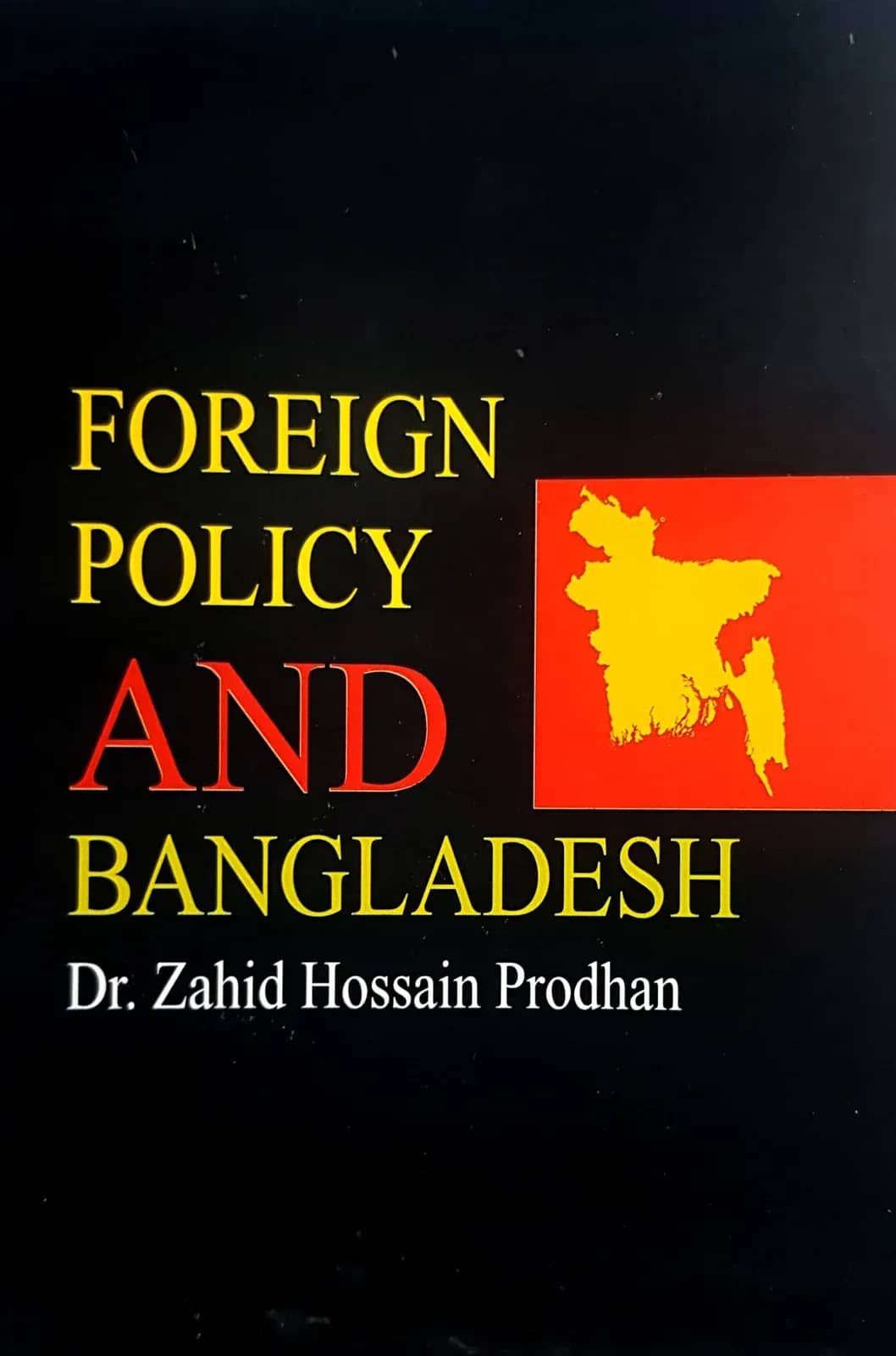 Foreign Policy and Bangladesh