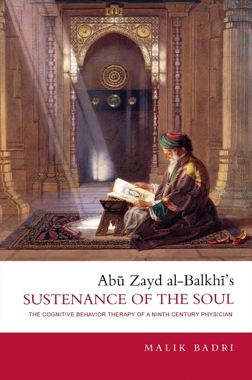Abu Zayd Al Balki’s Sustenance of the Soul