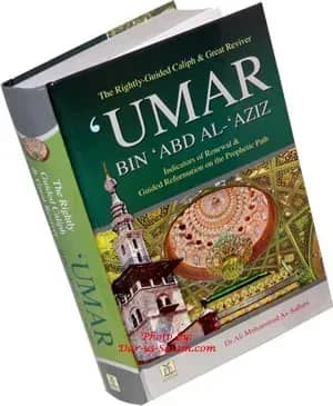 Umar Bin Abd Al-Aziz (The Rightly Guided Caliph & Great Reviver)