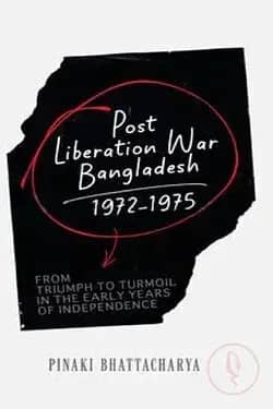 Post Liberation War Bangladesh 1972-1975