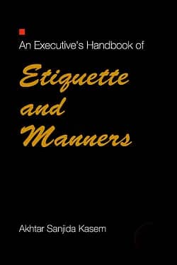 An Executive's Hand Book of Etiquette and Manners