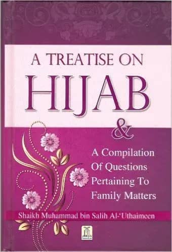 A Treatise on Hijab and a Compilation of Questions