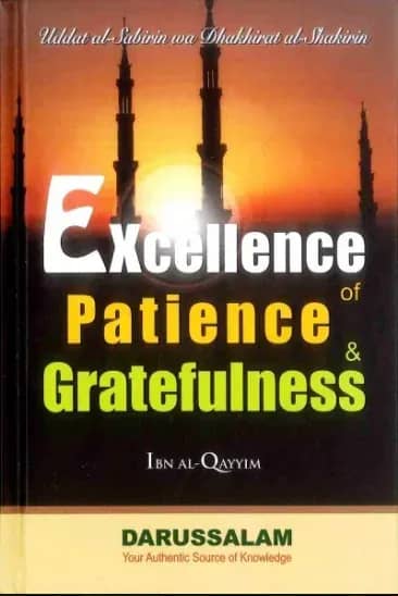 Excellence of Patience and Gratefulnes
