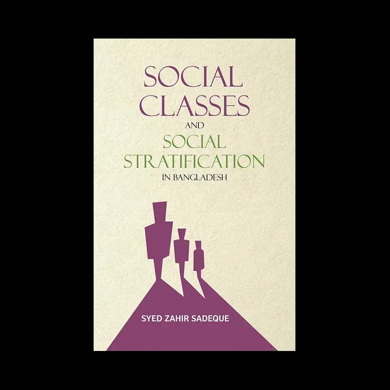 Social Classes and Social Stratification in Bangladesh