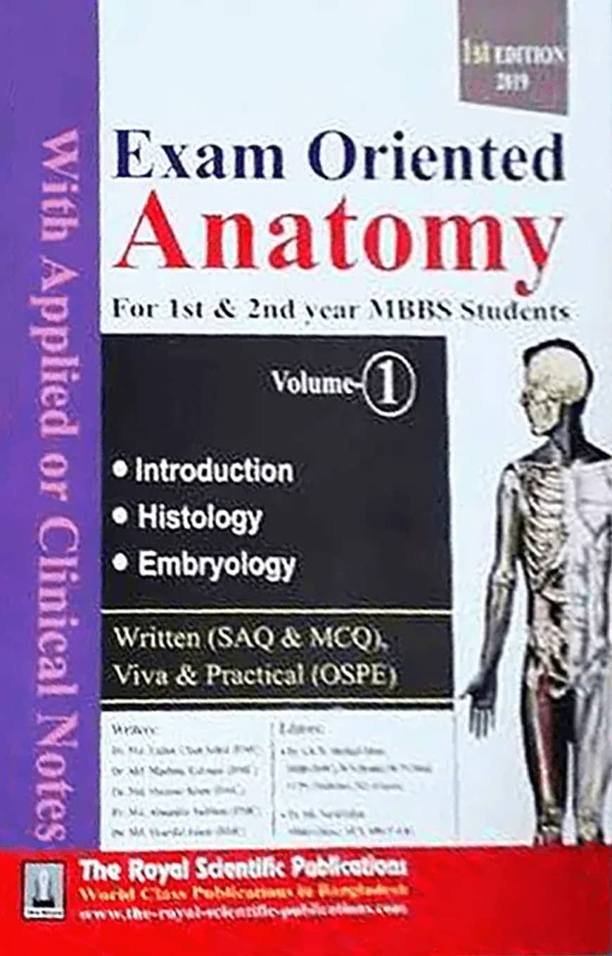 Exam Oriented Anatomy - 1st to 3rd Part (For 1st and 2nd Year MBBS Students)