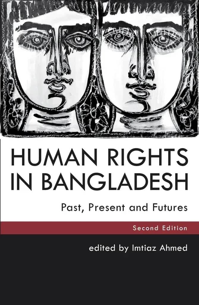 Human Rights in Bangladesh : Past , Present and Futures