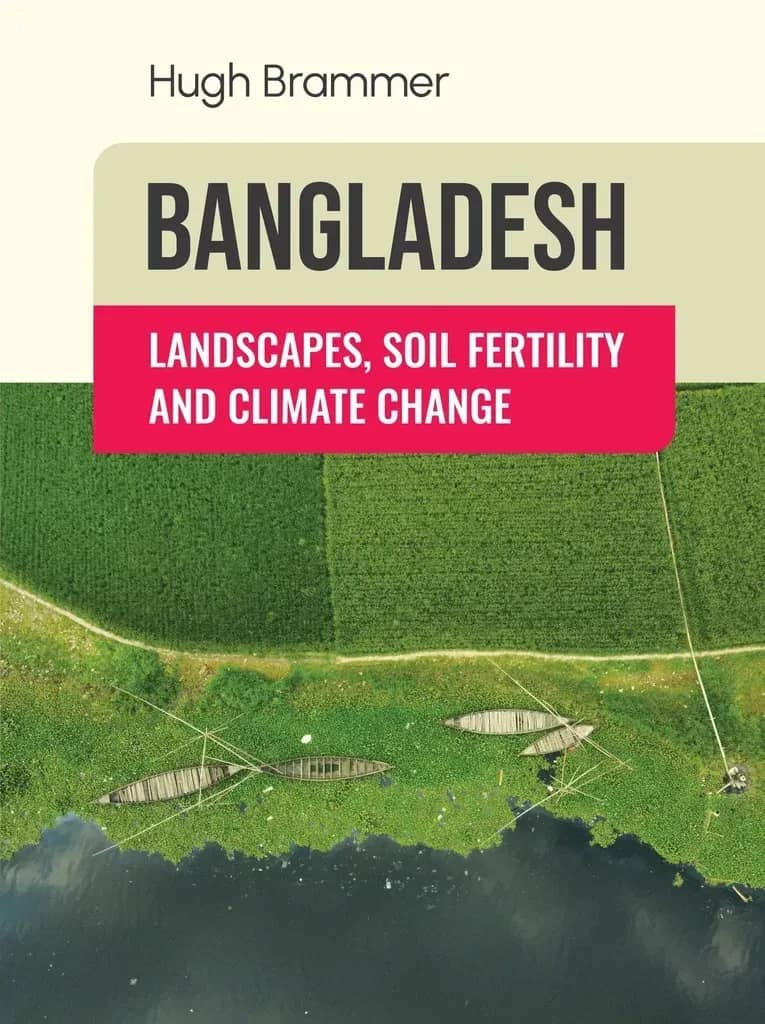 Bangladesh Landscapes, Soil Fertility and Climate Change