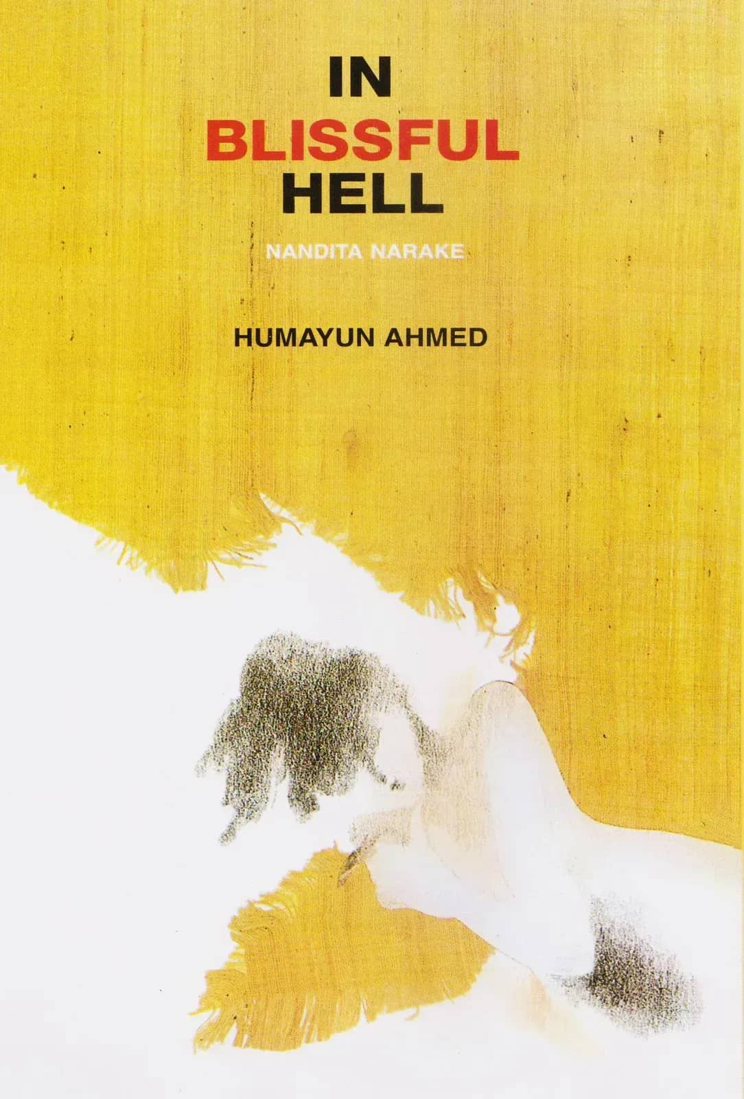 In Blissful Hell