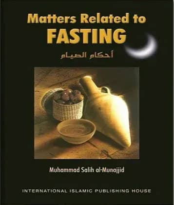 Matters Related to Fasting (As-Siyam)