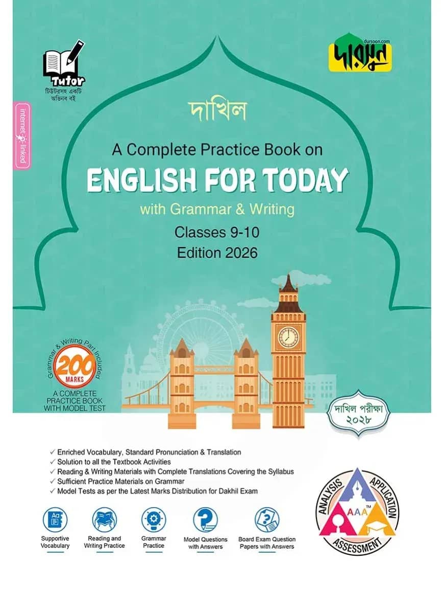 Dursoon A Complete Practice Book on ENGLISH FOR TODAY with Grammar & Writing - Dakhil Classes 9 & 10 (Exam 2028)