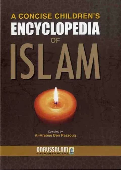 A Concise Children's Encyclopedia of Islam