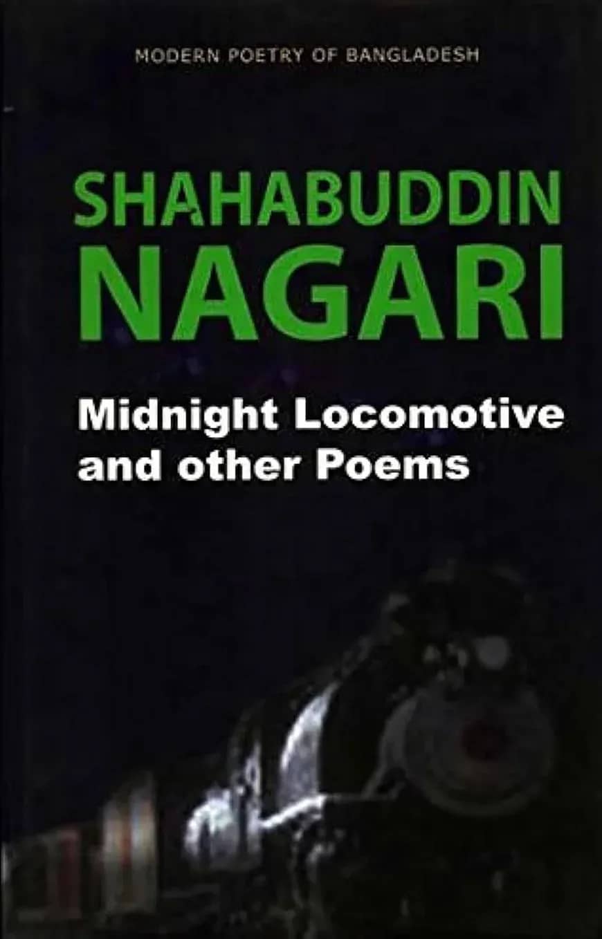 Shahabuddin Nagari : Midnight Locomotive and other Poems