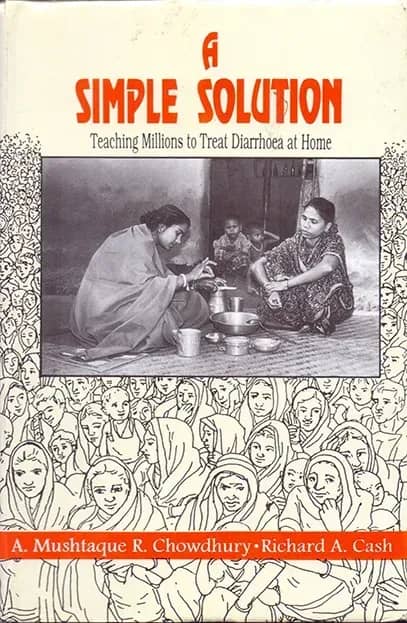 A Simple Solution - Teaching Millions to Treat Diarrhoea at Home