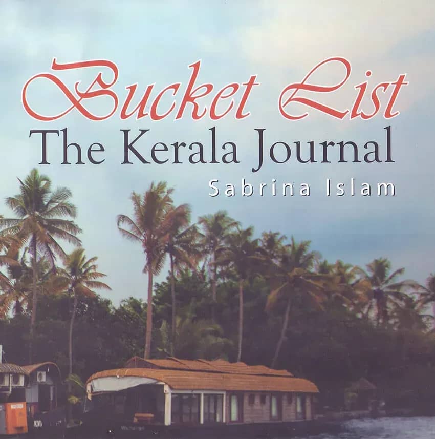 Bucket List The Kerala Journal