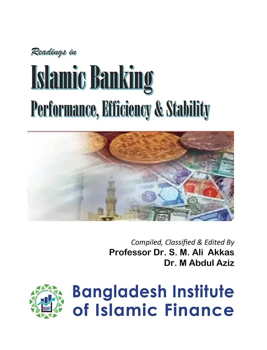 Readings in Islamic Banking: Performance, Efficiency & Stability
