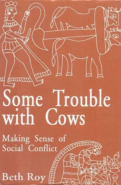 Some Trouble With Cows (Making Sense of Social Conflict)