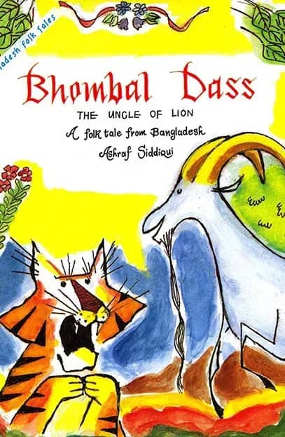Bhombal Dass-The Uncle Of Lion: A Folk Tale From Bangladesh