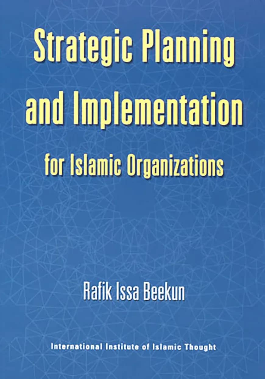 Strategic Planning and Implementation for Islamic Organization