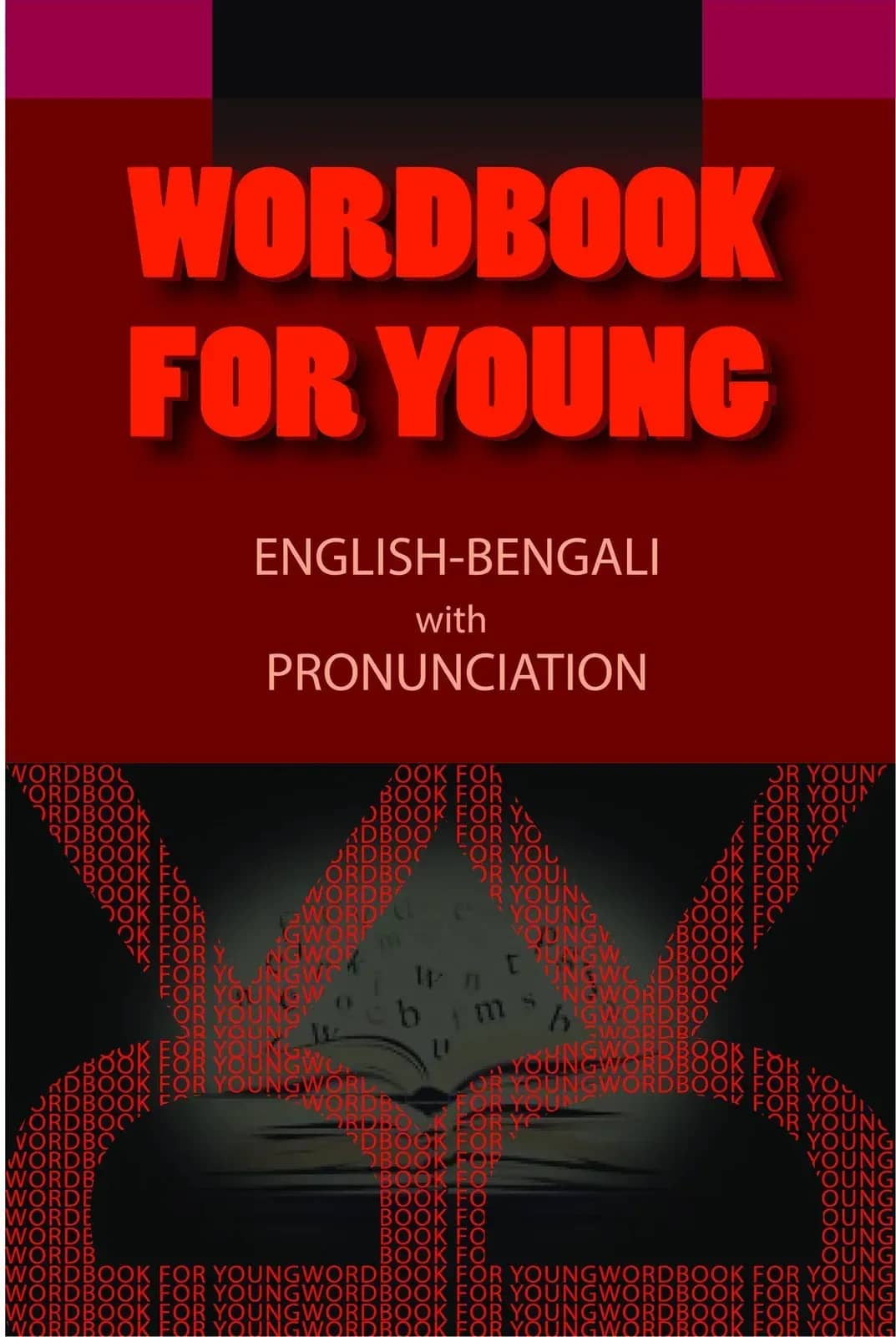 Wordbook For Young English-Bengali With Pronunciation