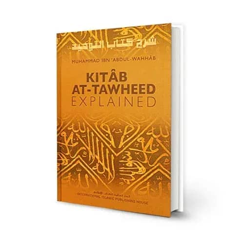 Kitab At-Tawheed Explained