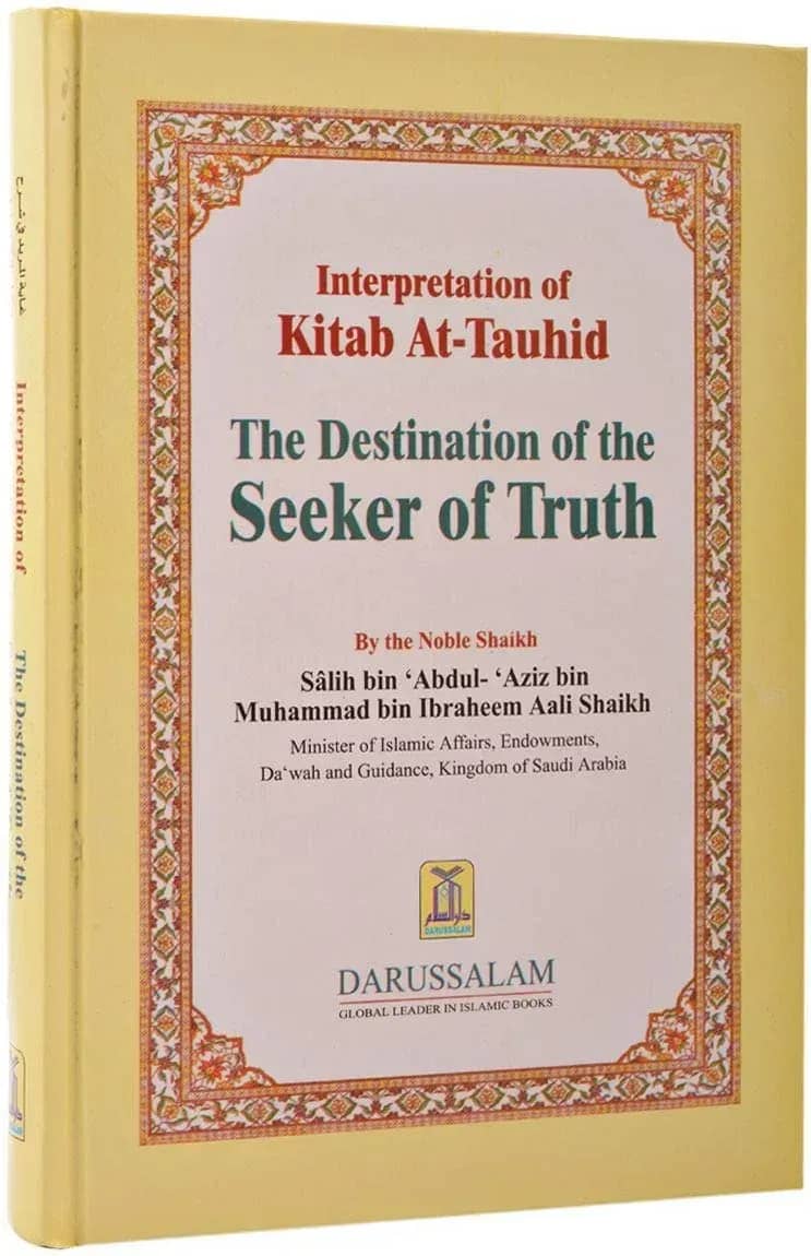 Interpretation of Kitab At-Tauhid: The Destination of the Seeker of Truth