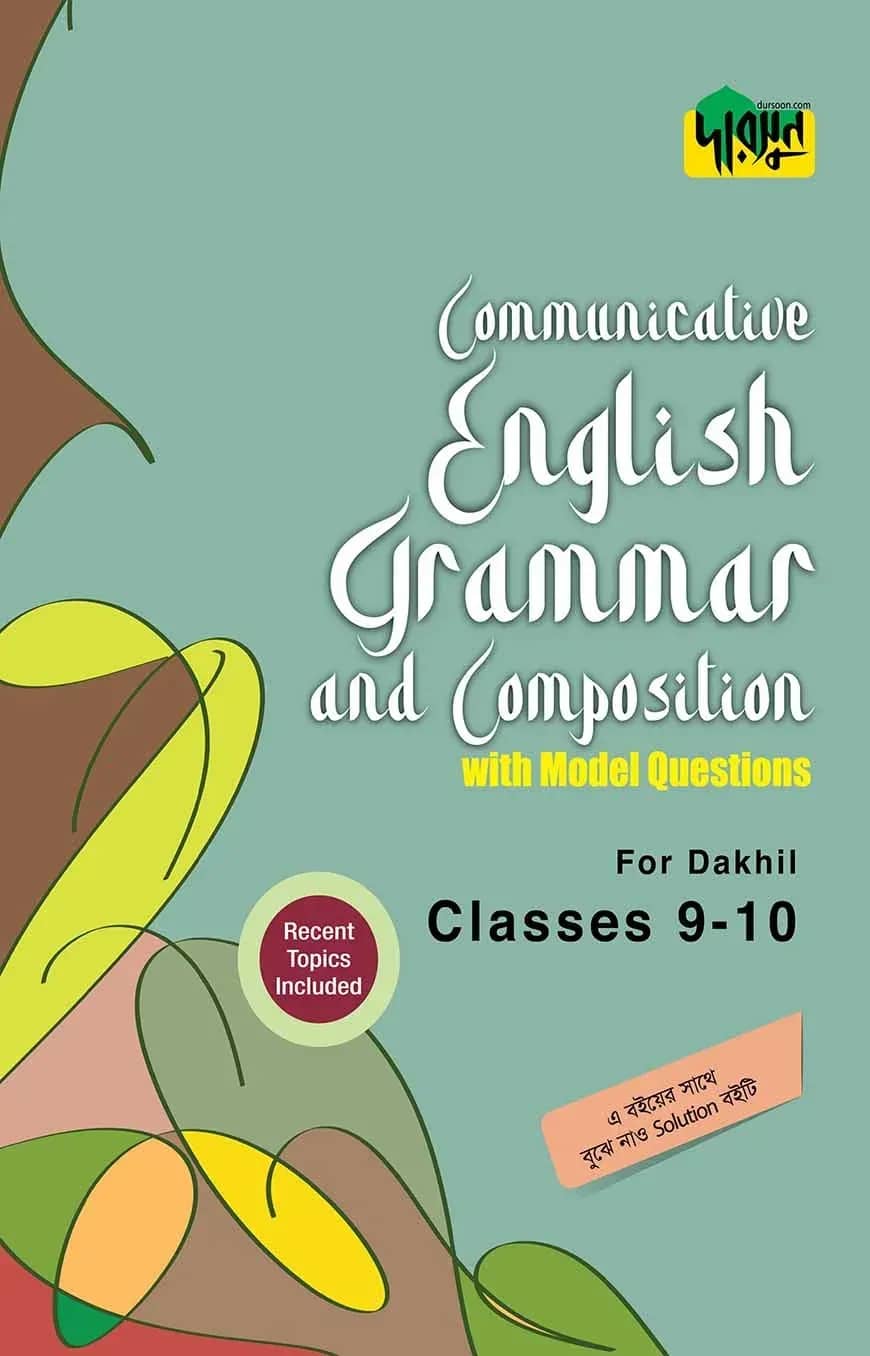 Dursoon Communicative English Grammar & Composition with Model Questions For Dakhil Classes 9-10