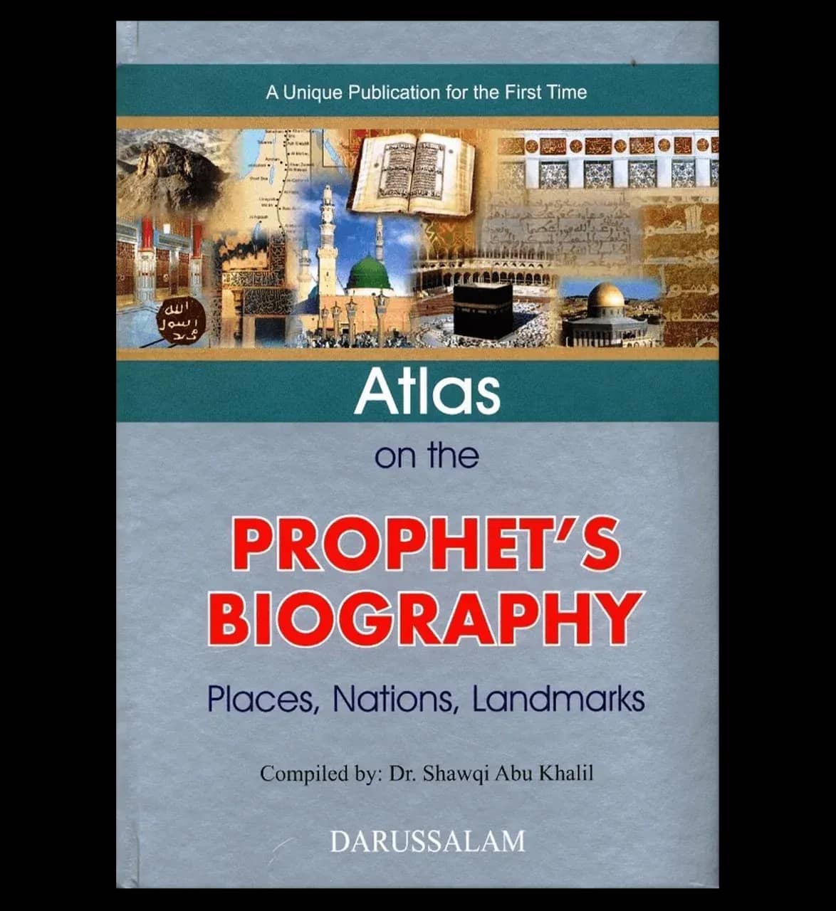 Atlas on the Prophet's Biography: Places, Nations
