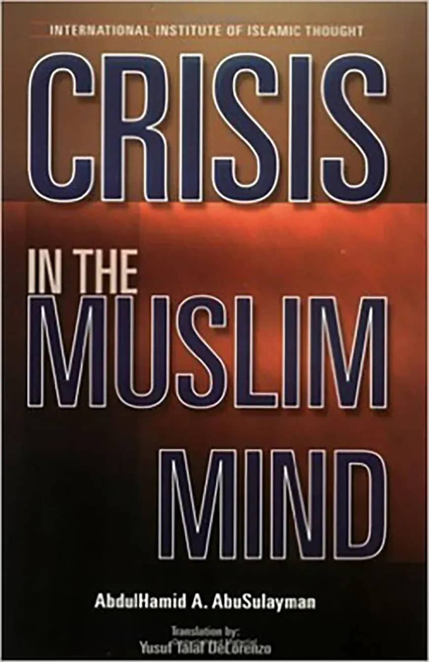 Crisis in the Muslim Mind