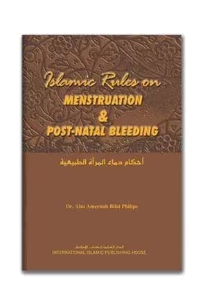 Islamic Rules on Menstruation and Post-Natal Bleeding