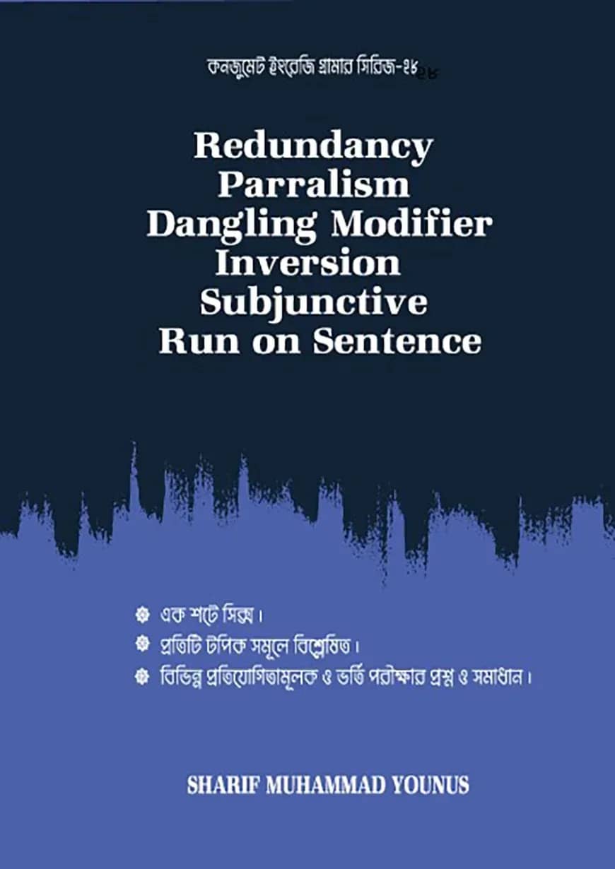 Redudancy, Parralism, Dangling Modifier, inversion, Subjunctive, Run on Sentence