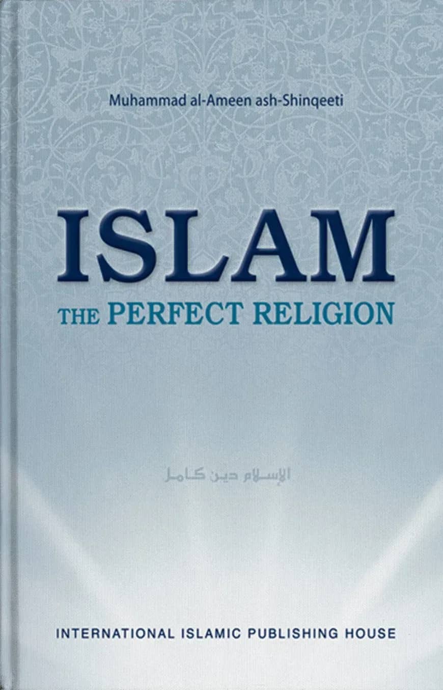 Islam the Perfect Religion