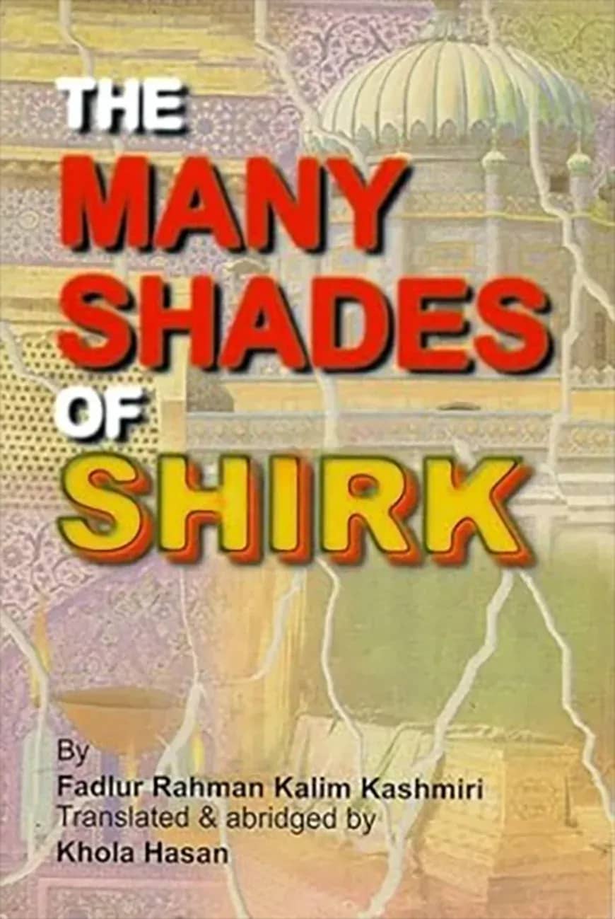 The Many Shades of Shirk