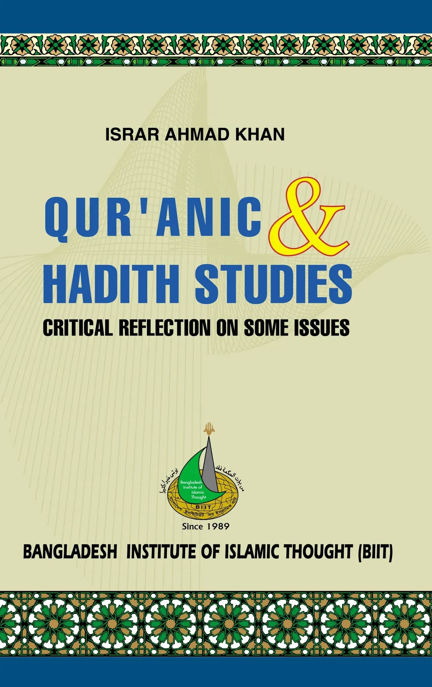 Quranic Hadith Studies: Critical Reflection On Some Issue