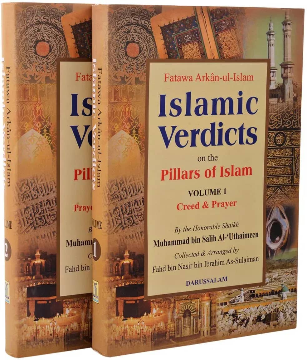 Fatawa Arkan-ul-Islam - Islamic Verdicts of the Pillars of Islam (2 Vols. Set)