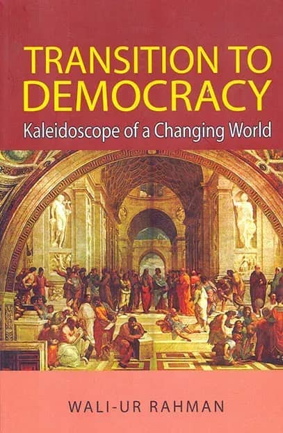 Transition to Democracy (Kaleidoscope of a Changing World)