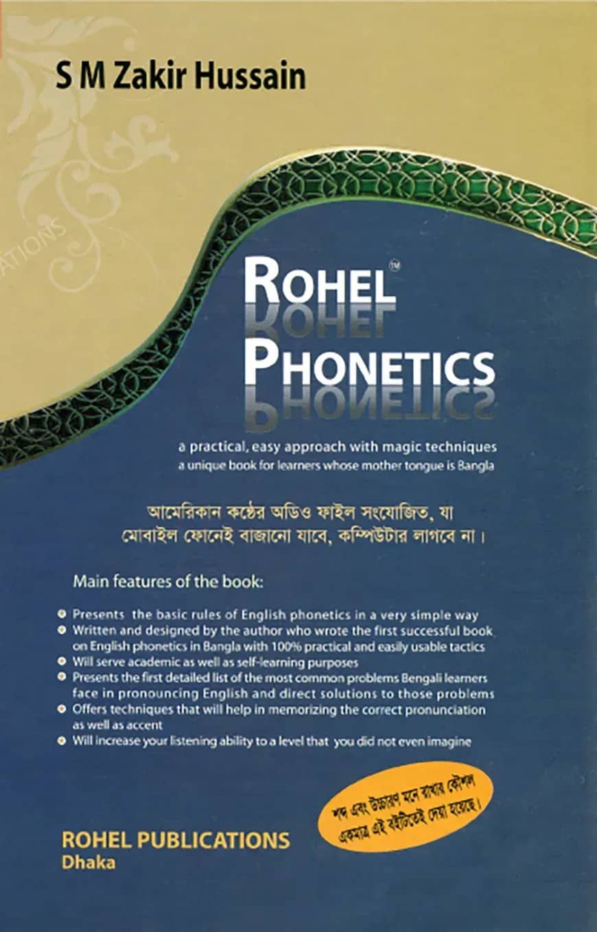 Rohel Phonetics : A Practical , Easy Approach with Magic Techniques a Unique book for Learners whose mother tongue is Bangla