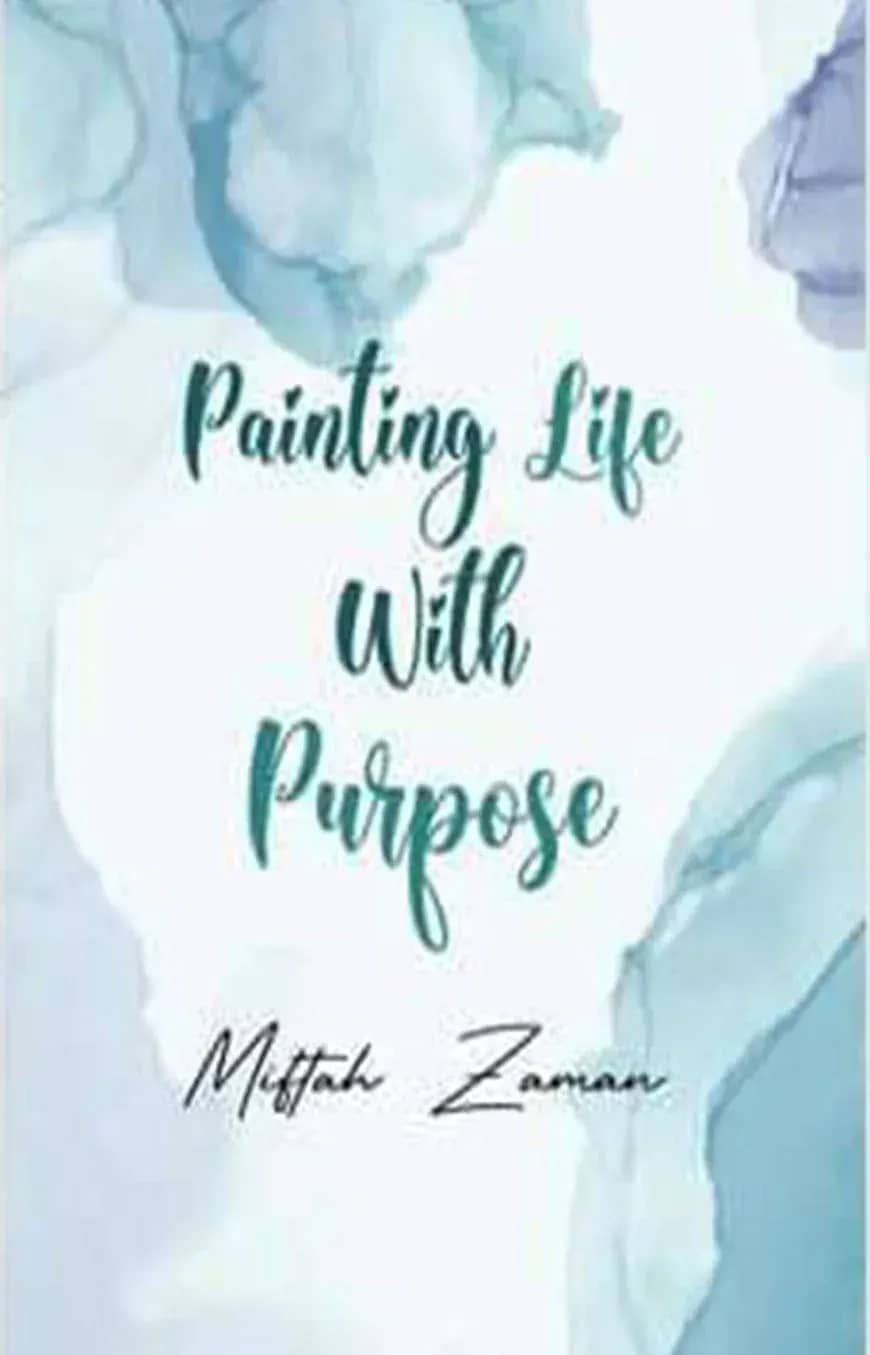 Painting Life With Purpose