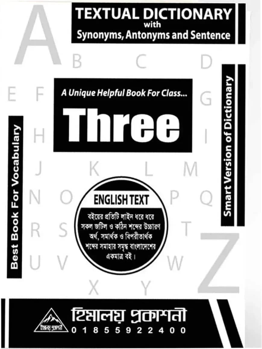 Himaloy Textual Dictionary with Synonyms Antonyms and Sentence ( Class-Three)