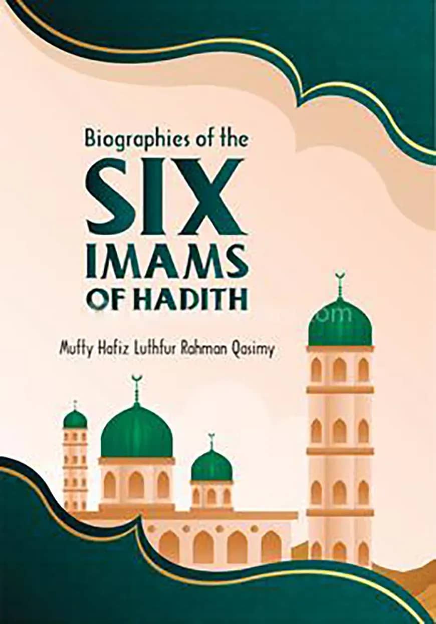 biographies of the six imams of hadith